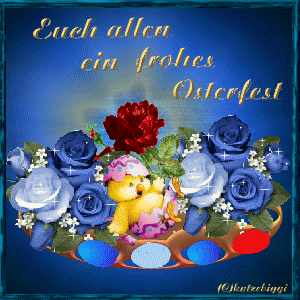 Euch allen ein schönes Osterfest